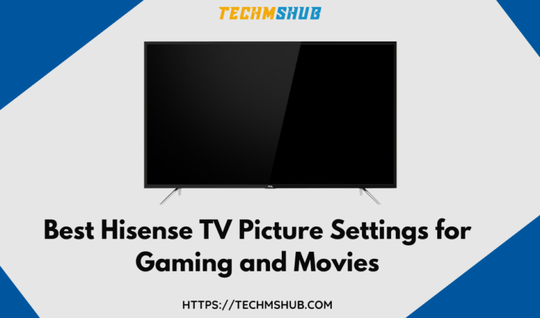 Best Hisense TV Picture Settings for Gaming and Movies